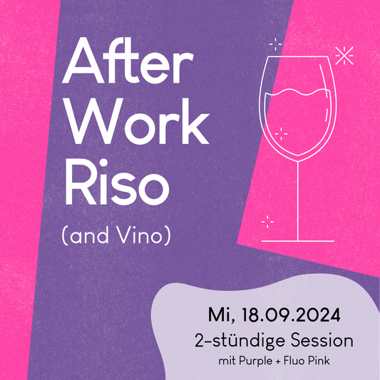 18.09.2024, 19-21 Uhr: Afterwork Riso Session